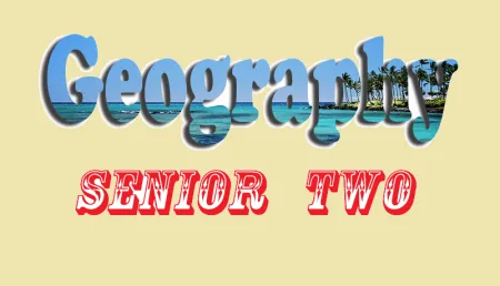 Download All Lessons of Geography Ordinary Level Senior Two 1 Download All Lessons of Geography Ordinary Level Senior Two