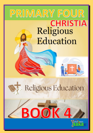 DOWNLOAD ALL LESSONS OF CHRISTIAN RELIGIOUS EDUCATION PRIMARY FOUR 1