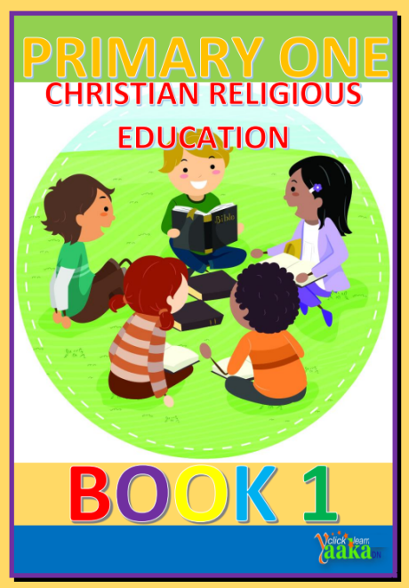 C.R.E/P/1: PRIMARY ONE CHRISTIAN RELIGIOUS EDUCATION PREMIUM 35