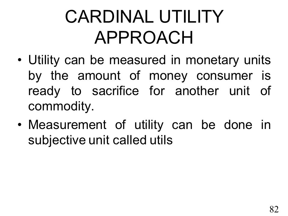 Consumer Equilibrium:The Cardinal Utility Approach