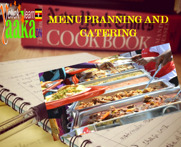 MENU PLANNING AND CATERING