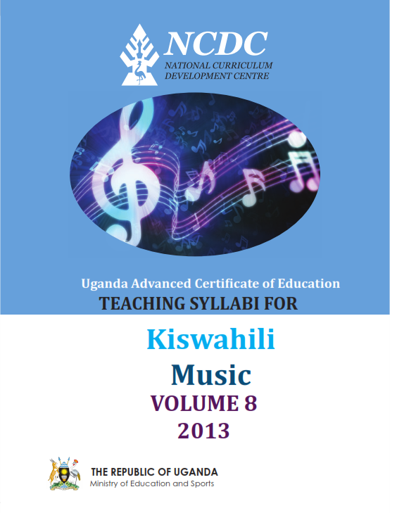 UACE Kiswahili And Music Curriculum Syllabus 1 UACE Kiswahili And Music Curriculum Syllabus 1