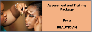 DIT-ASSESSMENT AND TRAINING PACKAGE FOR A BEAUTICIAN 4 DIT-ASSESSMENT AND TRAINING PACKAGE FOR A BEAUTICIAN