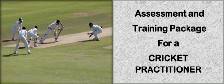 DIT-ASSESSMENT AND TRAINING PACKAGE FOR A CRICKET PRACTITIONER 1
