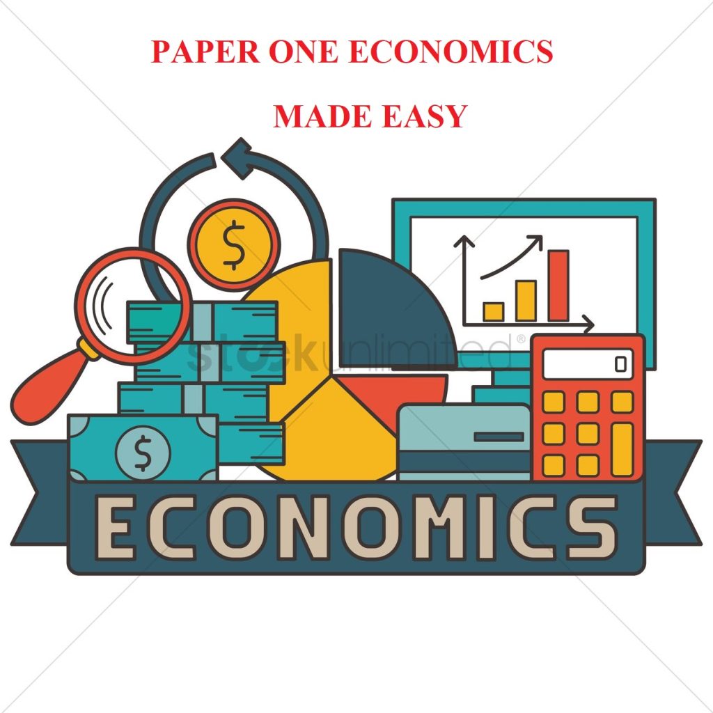 PASSING ECONOMICS PAPER 1 EXAMINATIONS MADE EASY