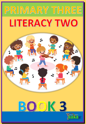 DOWNLOAD ALL LESSONS OF PRIMARY THREE LITERACY TWO 1