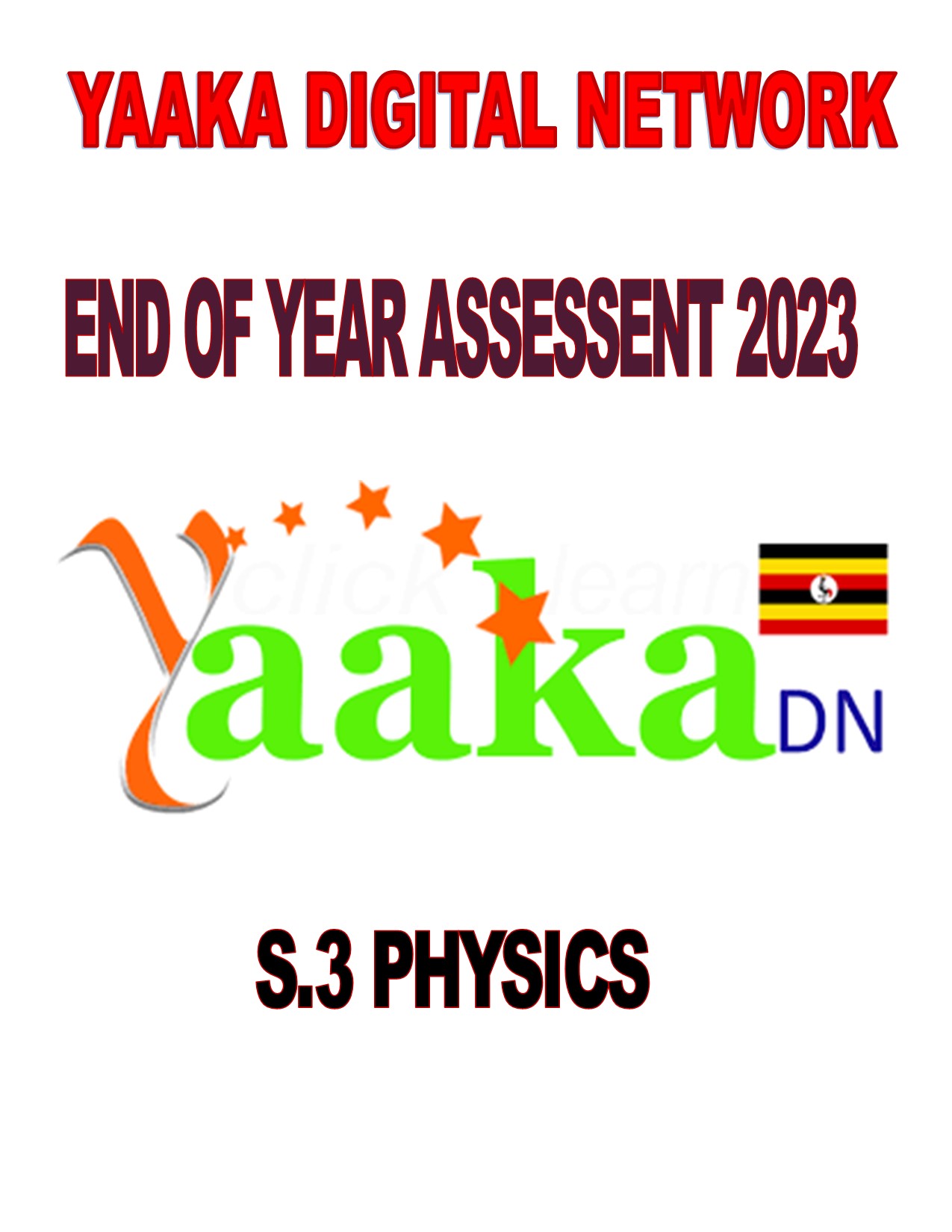 S.3 PHYSICS END OF YEAR ASSESSMENT 2023 4