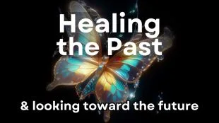 Healing the past
